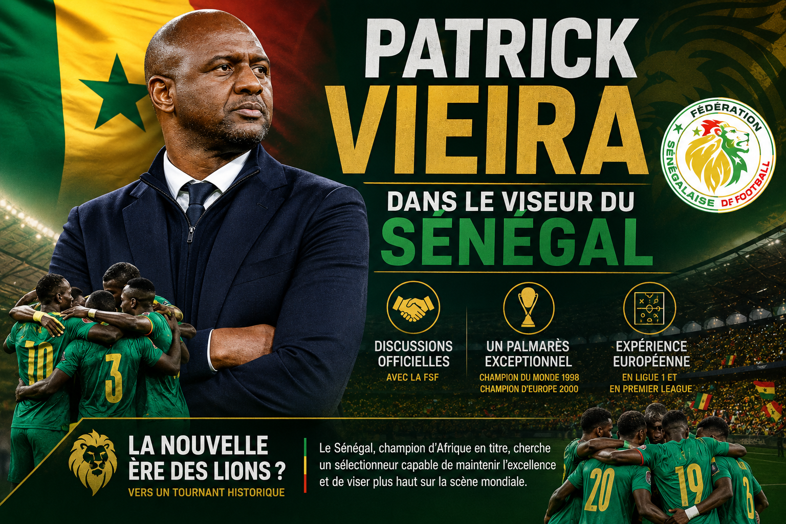 Patrick Vieira au cœur des discussions pour prendre en main le Sénégal