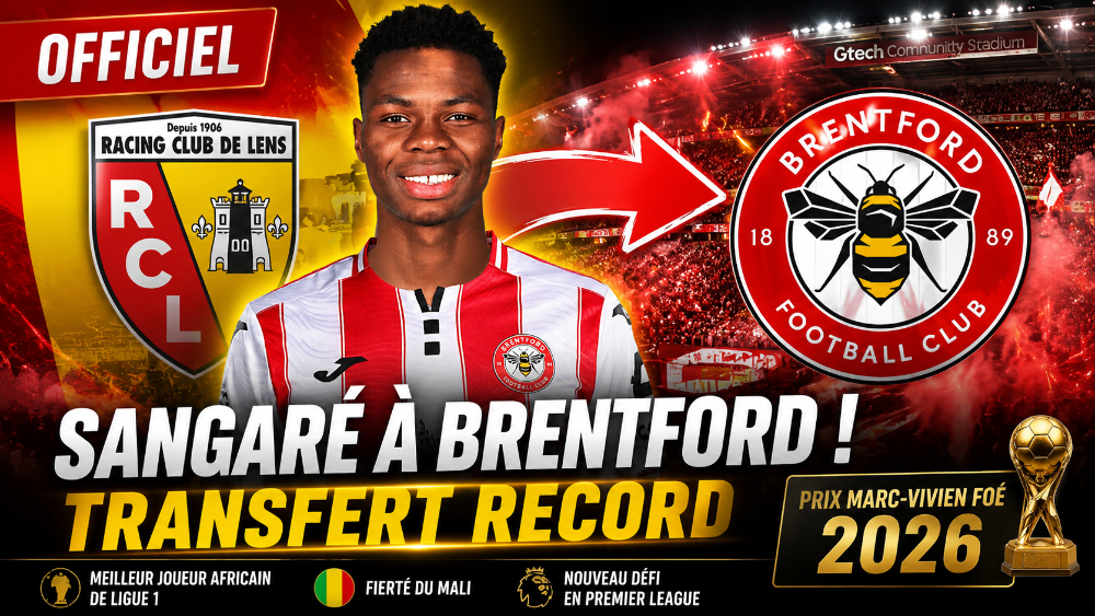 🇲🇱 Mamadou Sangaré entre dans l'histoire : Brentford s'offre le meilleur joueur africain de Ligue 1