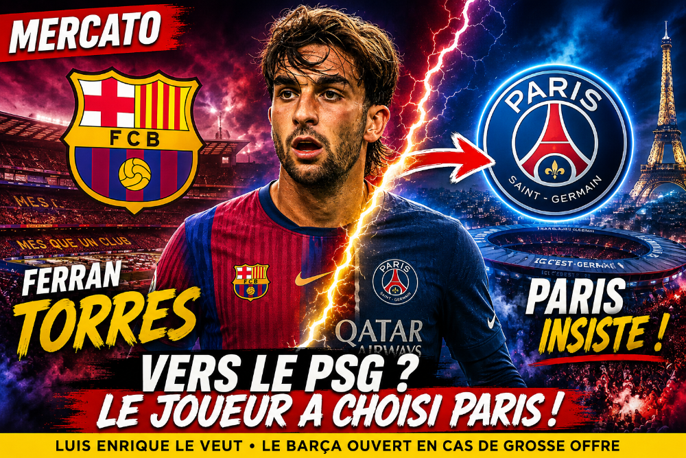 🔴🔵 Le PSG accélère sur Ferran Torres : Paris tient-il son prochain renfort offensif ?