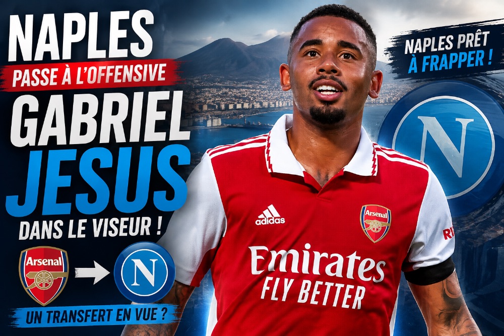 Naples prêt à recruter Gabriel Jesus en provenance d'Arsenal pour renforcer son attaque