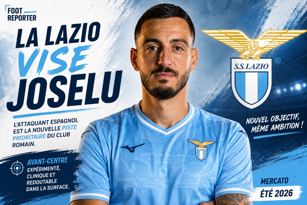 Lazio : après l'échec Ivanovic, Joselu s'impose comme nouvelle piste offensive