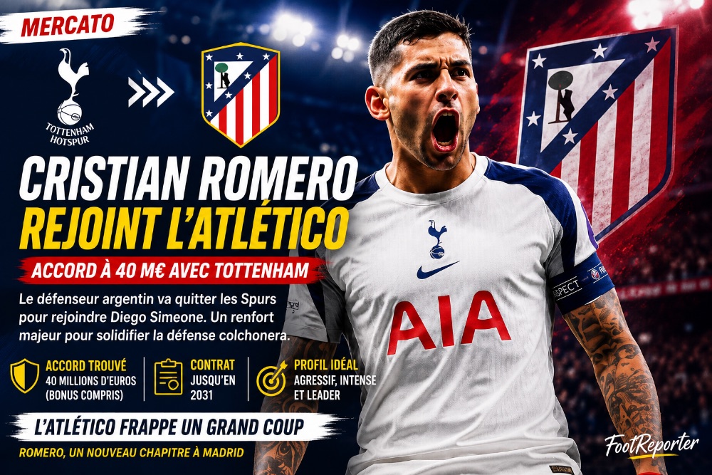 Cristian Romero quitte Tottenham pour l'Atlético Madrid pour 40 M€
