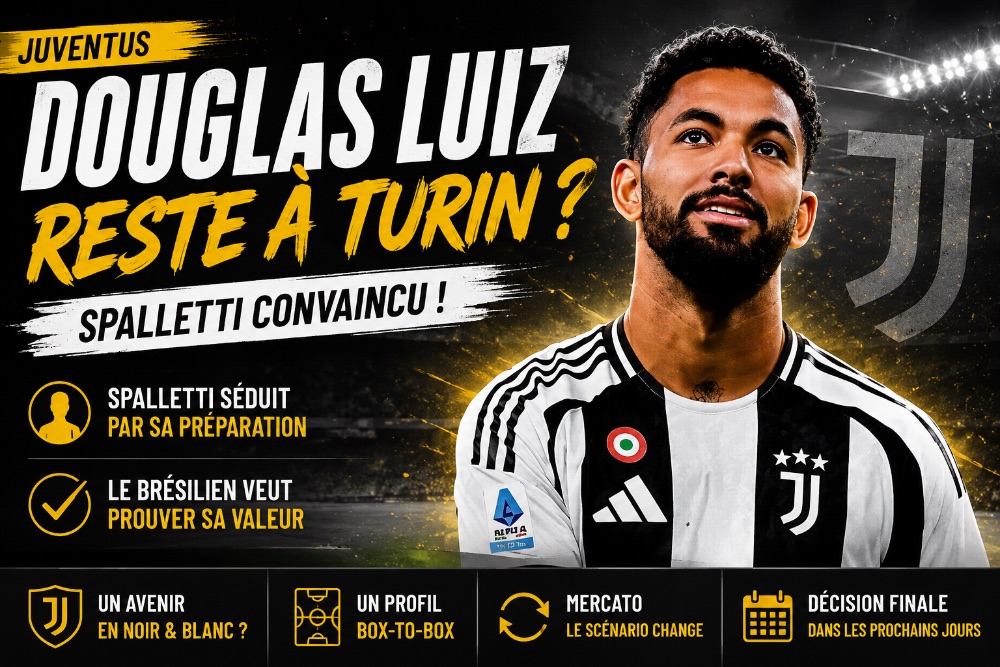 Douglas Luiz devrait rester à la Juventus : Spalletti change la donne