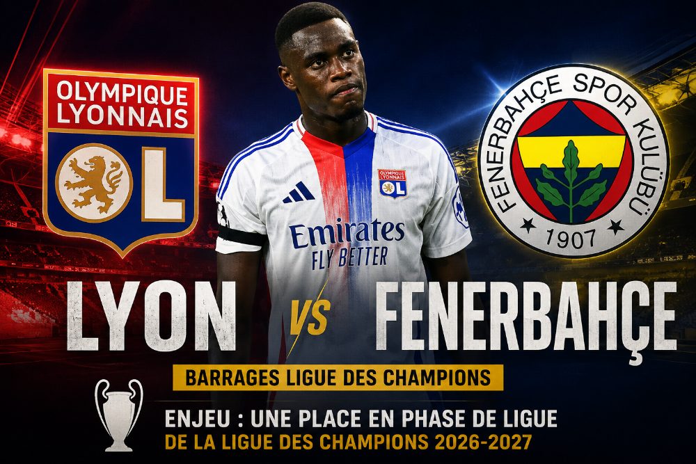 Lyon affrontera Fenerbahçe en barrages de la Ligue des champions