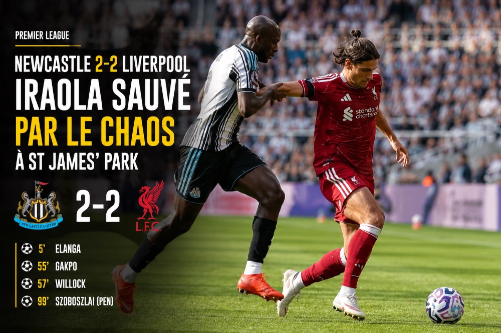 Newcastle 2-2 Liverpool : Iraola sauvé par le chaos à St James' Park