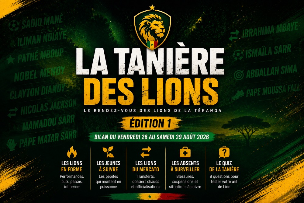 Tanière des Lions — Édition 1 : les jeunes frappent, les cadres répondent et le mercato s'agite