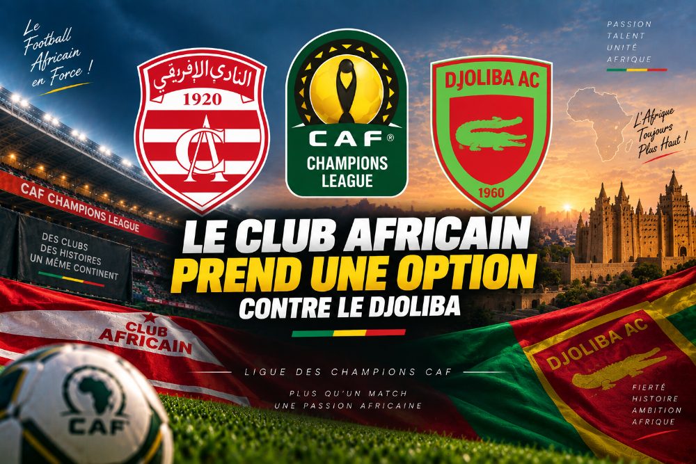 Ligue des champions CAF : le Club Africain prend une option contre le Djoliba