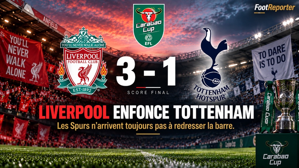 Liverpool enfonce Tottenham, les Spurs n'arrivent toujours pas à redresser la barre