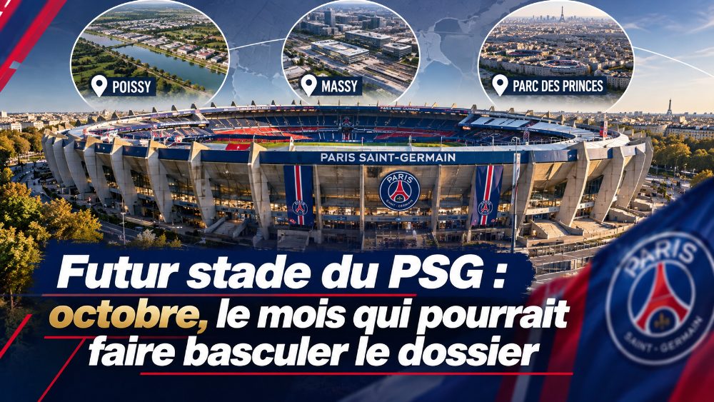 Futur stade du PSG : octobre, le mois qui pourrait faire basculer le dossier