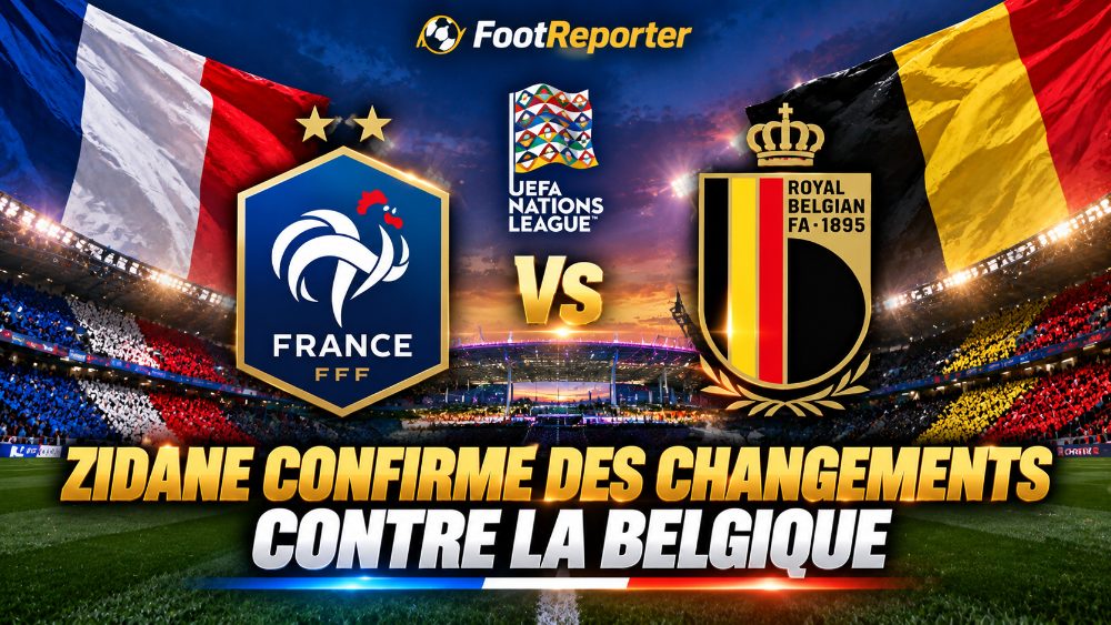 Zidane confirme des changements pour France-Belgique