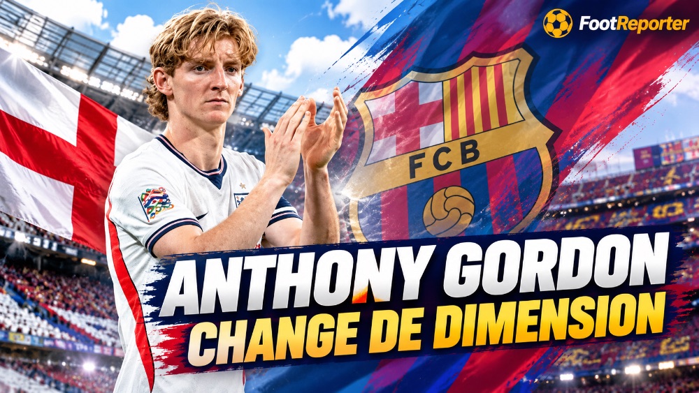 Anthony Gordon change de dimension depuis son arrivée au Barça