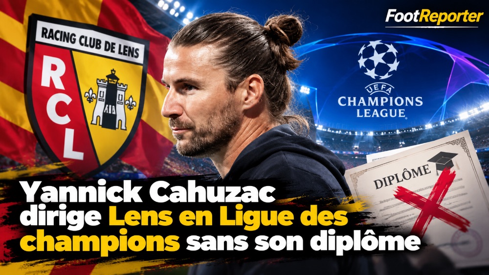Yannick Cahuzac dirige Lens en Ligue des champions sans son diplôme
