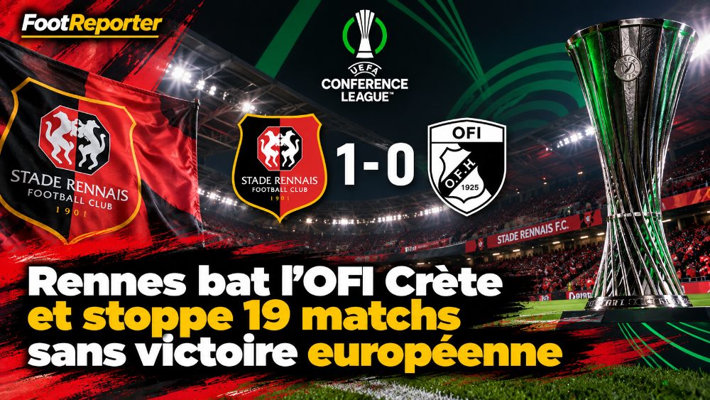 Rennes bat l'OFI Crète et stoppe 19 matchs sans victoire européenne