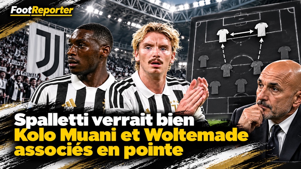 Spalletti verrait bien Kolo Muani et Woltemade associés en pointe