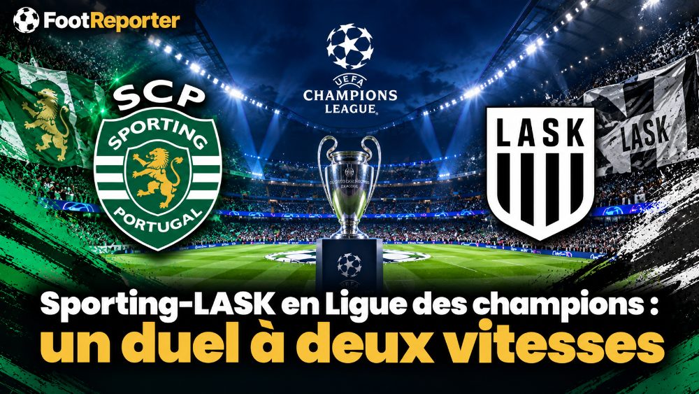 Sporting-LASK en Ligue des champions : un duel à deux vitesses