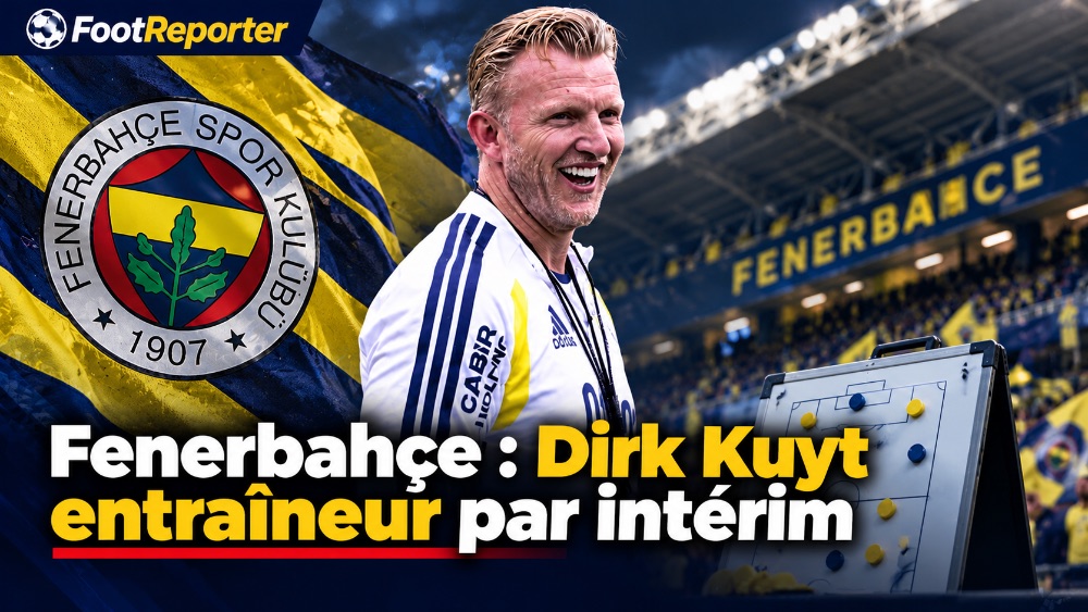 Fenerbahçe : Dirk Kuyt entraîneur par intérim
