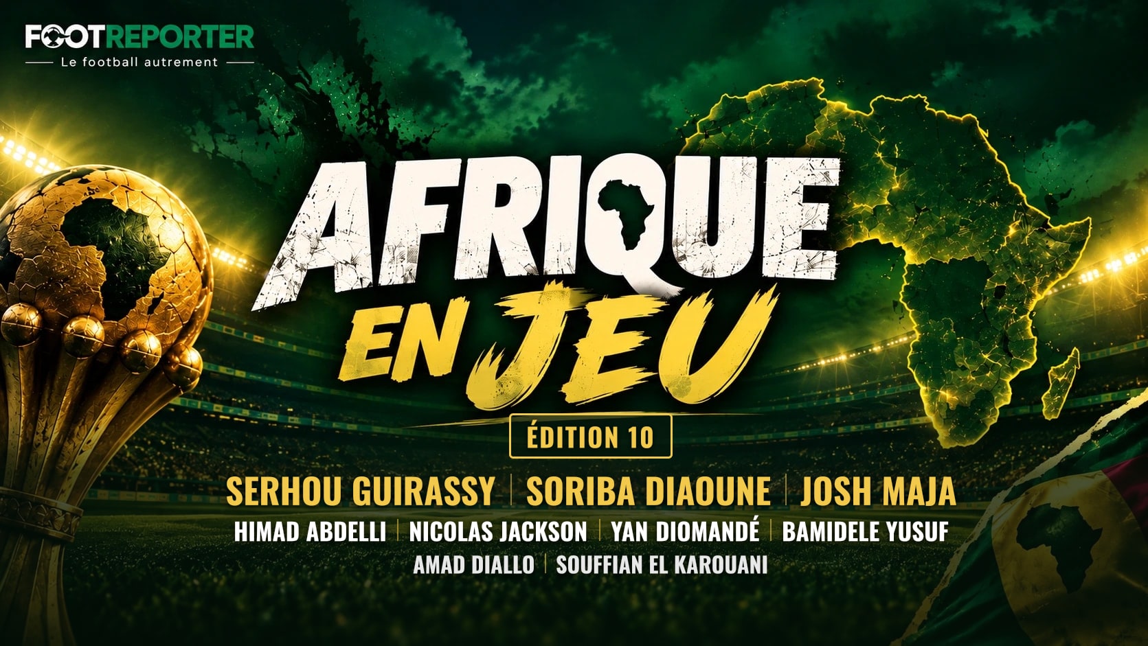 L'Afrique en jeu — Édition 10 : Guirassy et Diaoune, deux buts chacun