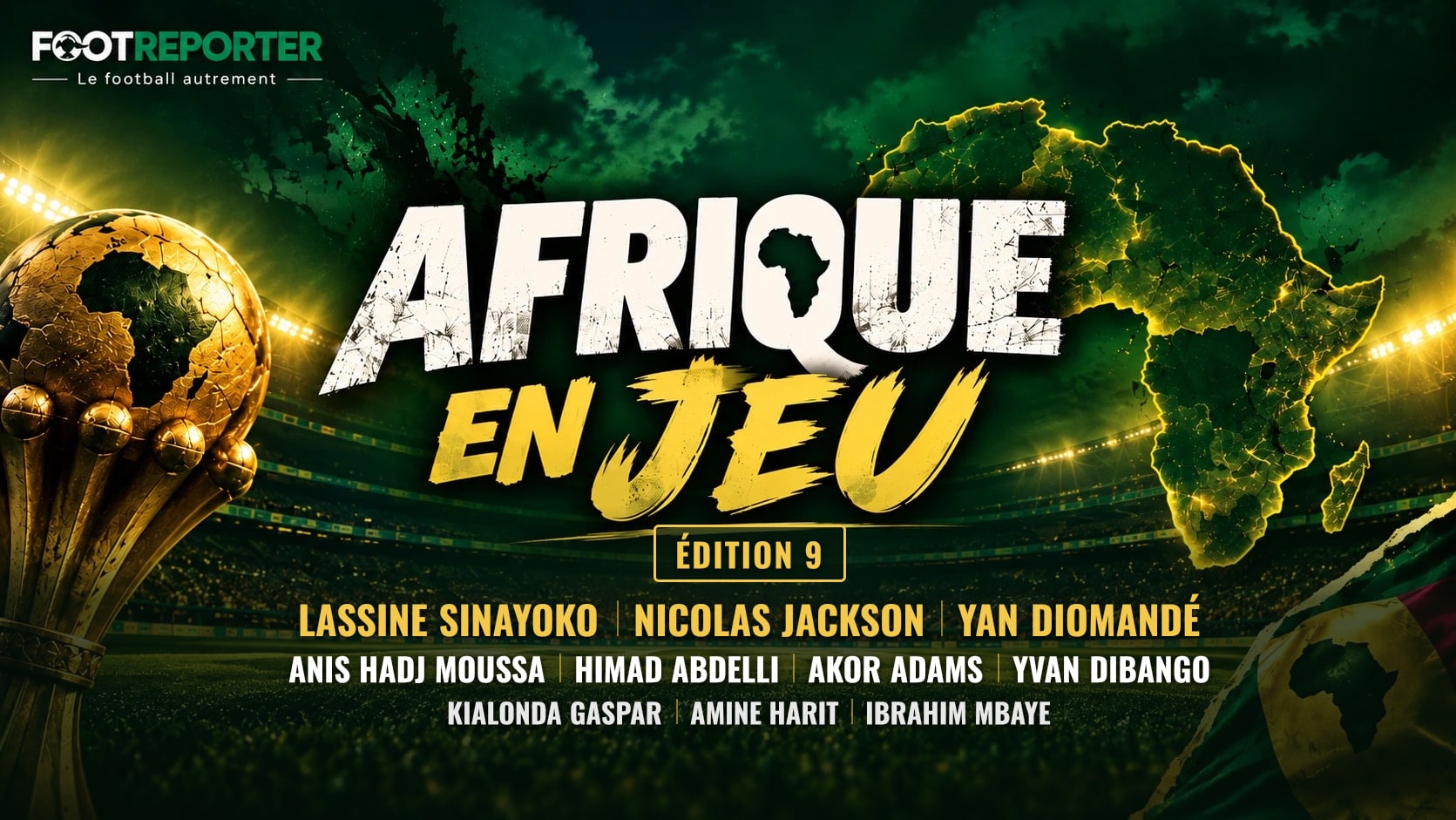 L'Afrique en jeu — Édition 9 : Sinayoko et Jackson, deux buts chacun