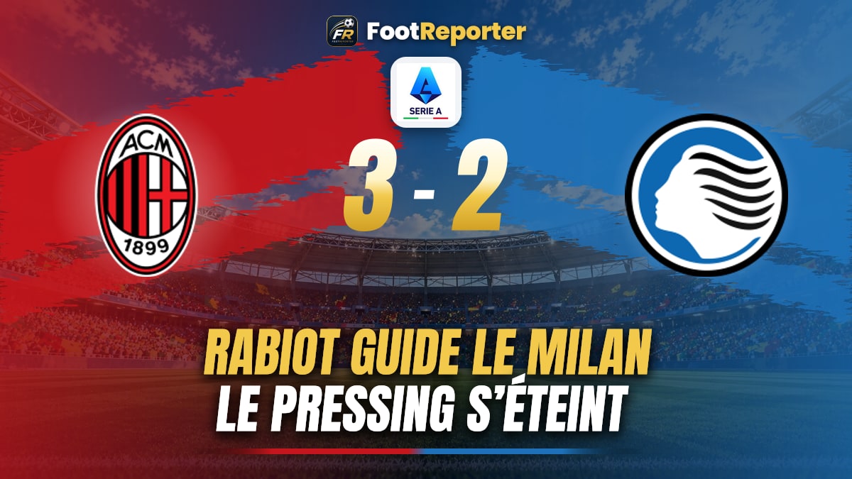 Milan gagne 3-2 face à l'Atalanta malgré un 3-0 à la pause