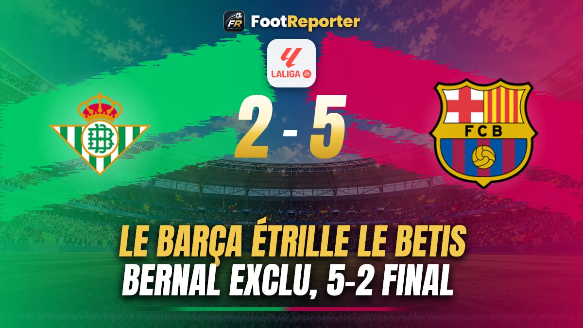 Betis 2-5 Barça : Yamal et Rodri ouvrent la voie au festival