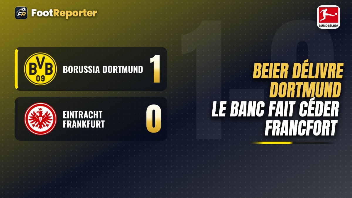 Dortmund fait céder Francfort grâce aux changements de Kovač