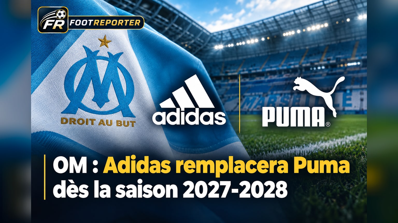 OM : Adidas remplacera Puma dès la saison 2027-2028