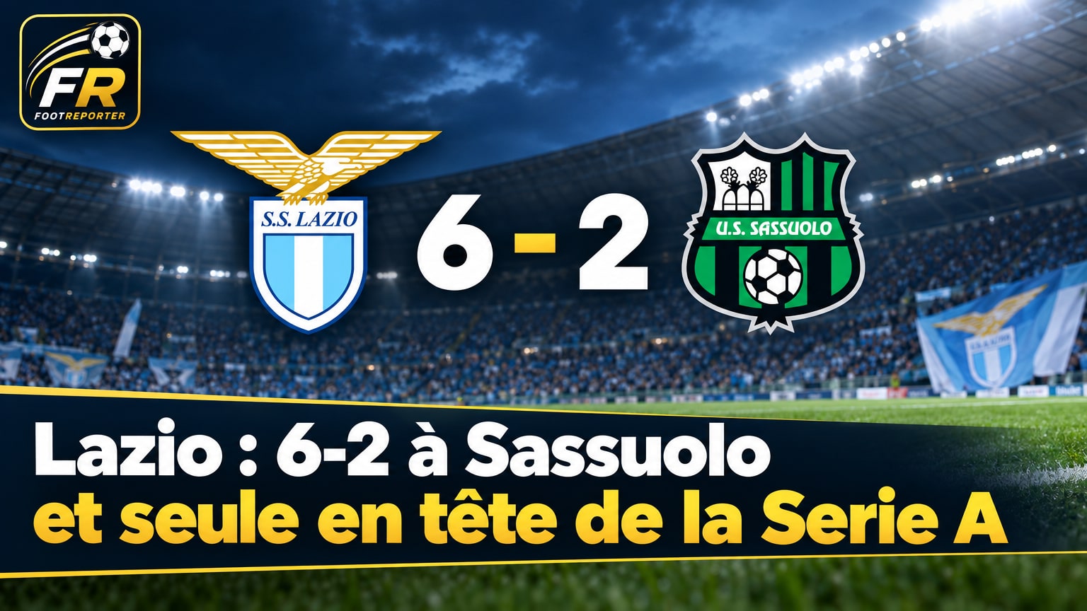 Lazio : 6-2 à Sassuolo et seule en tête de la Serie A