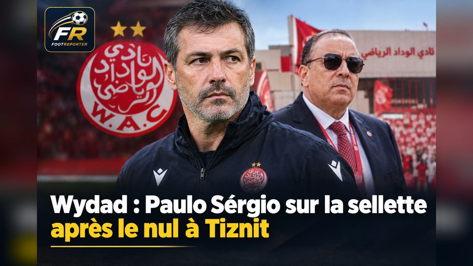 Wydad : Paulo Sérgio sur la sellette après le nul à Tiznit