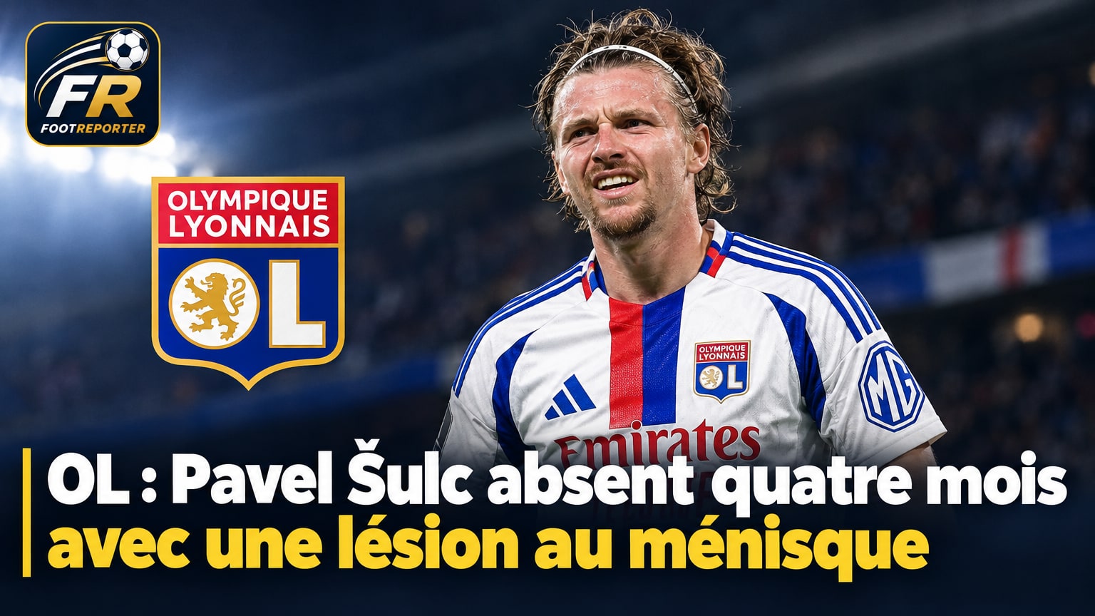 OL : Pavel Šulc absent quatre mois avec une lésion au ménisque