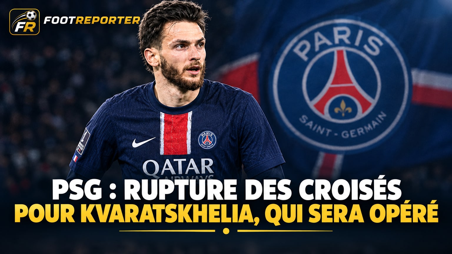 PSG : rupture des croisés pour Kvaratskhelia, qui sera opéré
