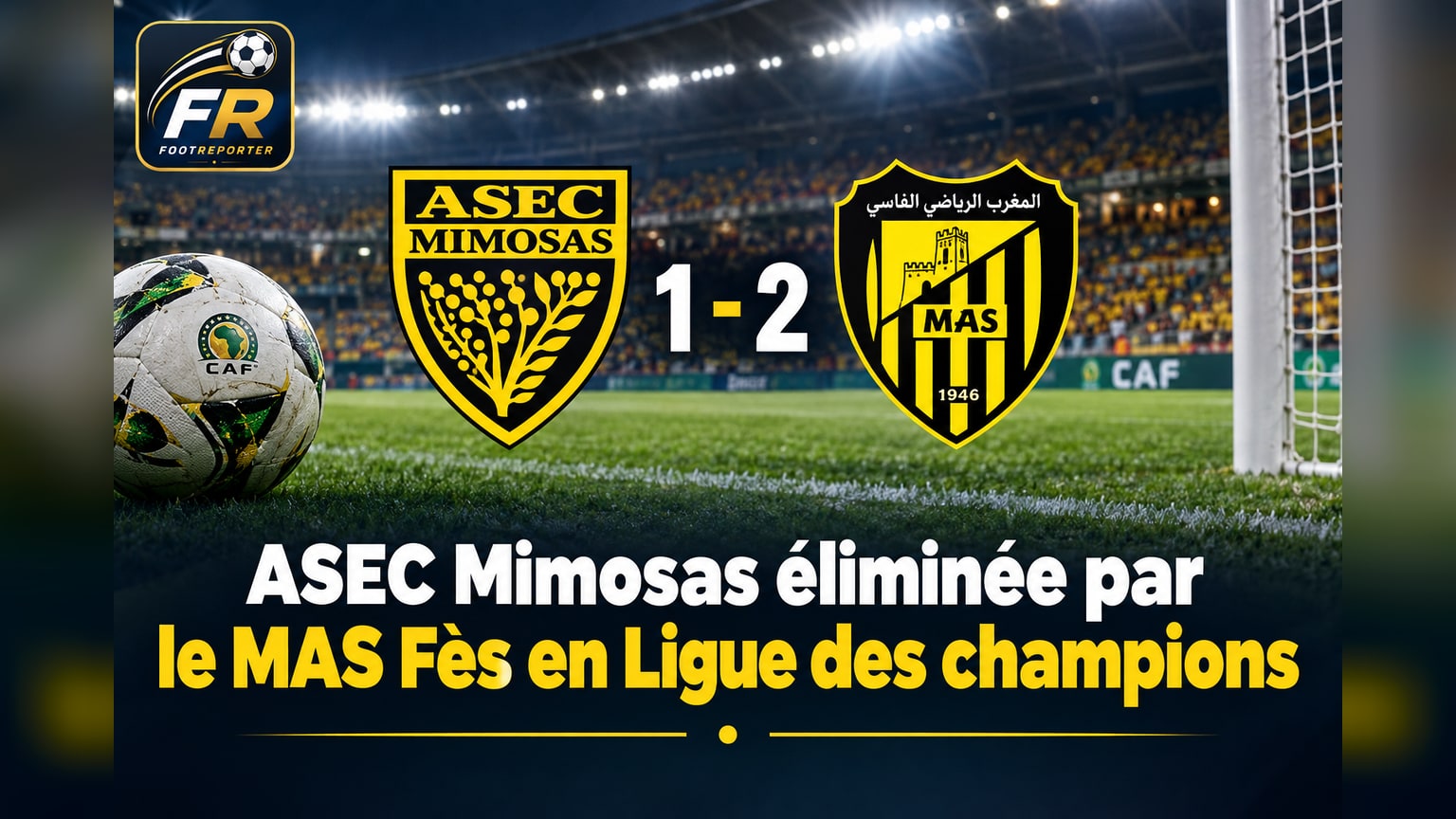 ASEC Mimosas éliminée par le MAS Fès en Ligue des champions