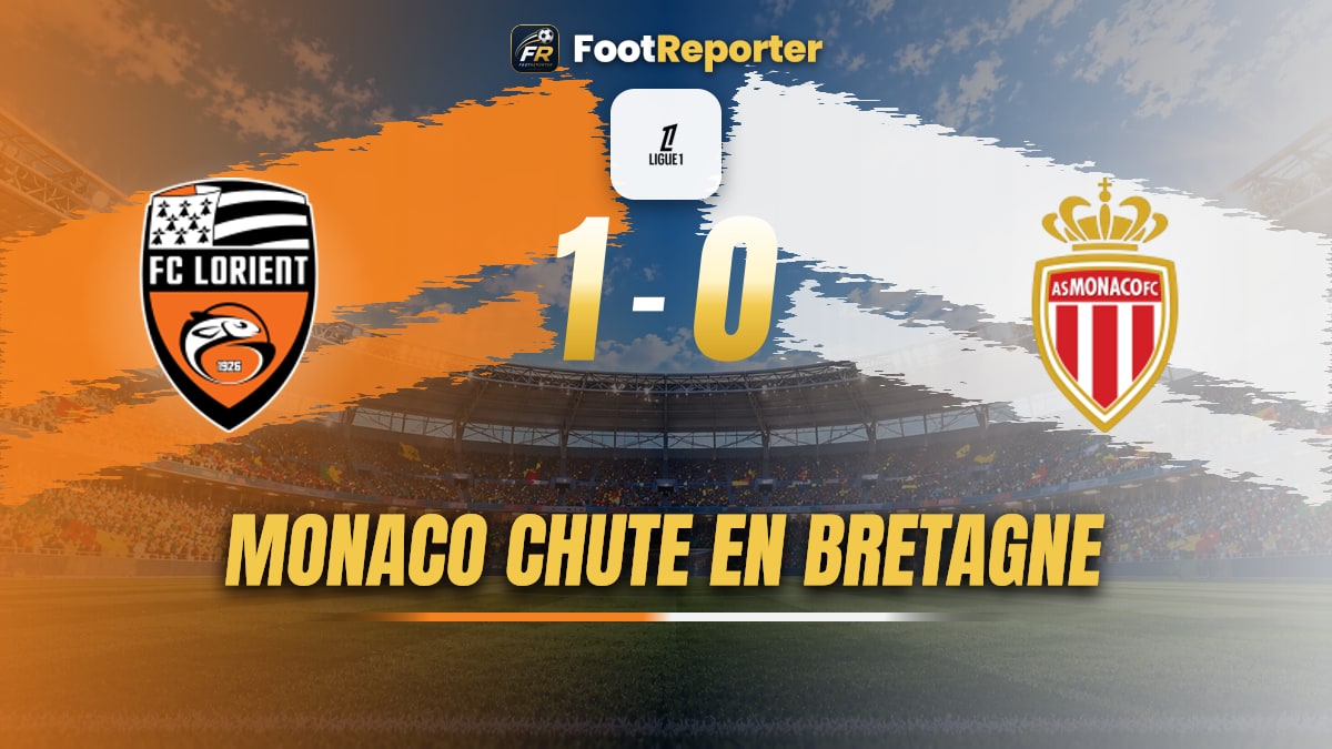 Lorient 1-0 Monaco : Cadiou punit l'ASM sur penalty