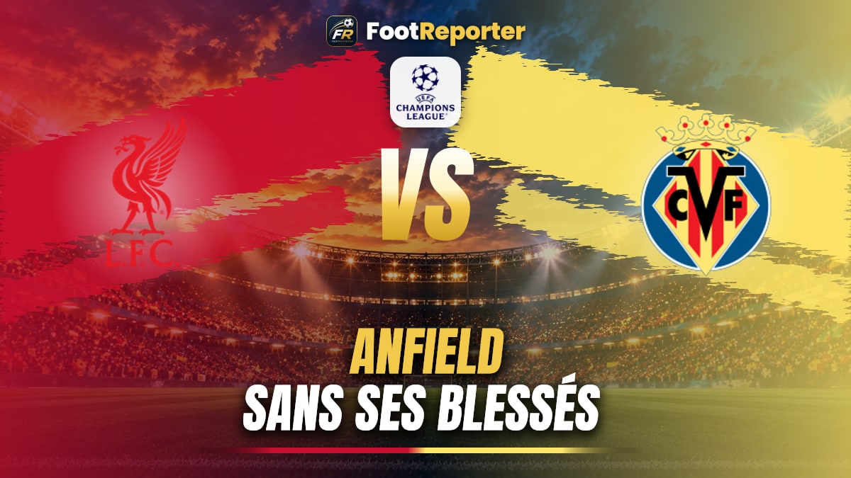 Liverpool-Villarreal : Anfield sans Szoboszlai ni Frimpong