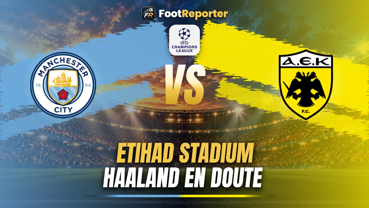 Manchester City-AEK : Maresca sans Semenyo, Haaland incertain