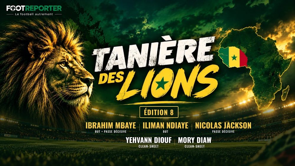 La Tanière des Lions — Édition 8 : Mbaye et Ndiaye, un but chacun